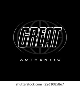 Great, quote, slogan typography graphic design, for t-shirt prints, vector illustration