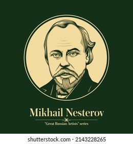 Great Russian artist. Mikhail Nesterov was a Russian and Soviet painter; associated with the Peredvizhniki and Mir Iskusstva. He was one of the first exponents of Symbolist art in Russia.