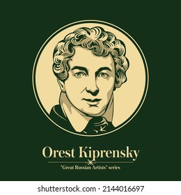 Great Russian artist. Orest Kiprensky was a leading Russian portraitist in the Age of Romanticism. His most familiar work is probably his portrait of Alexander Pushkin.