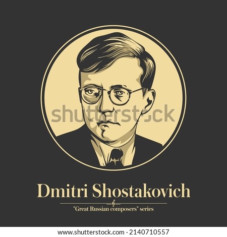 Great Russian composer. Dmitri Shostakovich was a Soviet-era Russian composer and pianist. He is regarded as one of the major composers of the 20th century and one of its most popular composers. Stock photo © 
