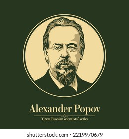 The Great Russian Scientists Series. Alexander Popov was a Russian physicist, who was one of the first persons to invent a radio receiving device.