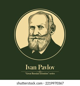 The Great Russian Scientists Series. Ivan Pavlov was a Russian Soviet experimental neurologist, psychologist and physiologist known for his discovery of classical conditioning through his experiments 