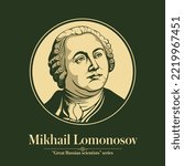 The Great Russian Scientists Series. Mikhail Lomonosov was a Russian polymath, scientist and writer, who made important contributions to literature, education, and science.