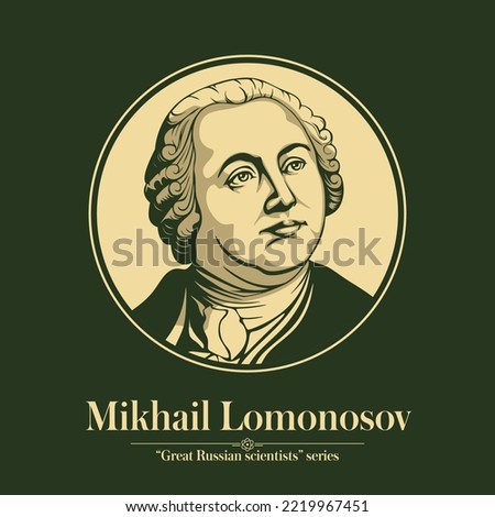 The Great Russian Scientists Series. Mikhail Lomonosov was a Russian polymath, scientist and writer, who made important contributions to literature, education, and science. ストックフォト © 
