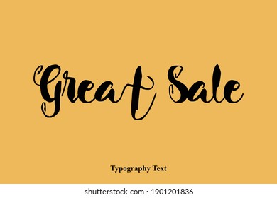 Great Sale Bold Calligraphy Black Text On Yellow Background