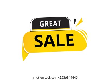 Great sale speech bubble, sign or tag design banner. web element vector template.