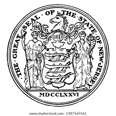 The Great Seal of the State of New Jersey, this circle shape seal has shield with three plows, forward facing helmet, horse head on top of helmet, two female figures, MDCCLXXVI written at bottom