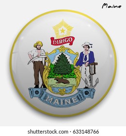 great seal of the USA state of Maine. Round glossy Button with Coat of arms