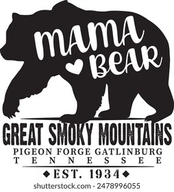 Great smoky mountains mama bear T- shirt design, Gatlinburg Tennessee Tees decal. Illustrator eps file, ready to print, single color.