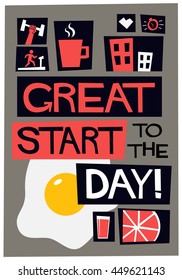 Great Start To The Day (Vector Illustration in Flat Style Poster Design)