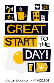 Great Start To The Day (Vector Illustration in Flat Style Poster Design)
