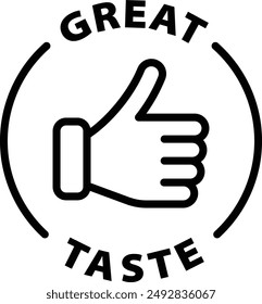 great taste black outline icon round rounded circle badge stamp label isolated on transparent background