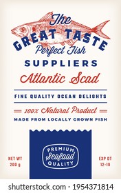 Great Taste Fish Suppliers Abstract Vector Rustic Packaging Label Design. Retro Typography and Hand Drawn Atlantic Scad Silhouette Vintage Background Layout. Isolated.