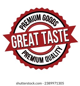 Great taste label or stamp on white background, vector illustration