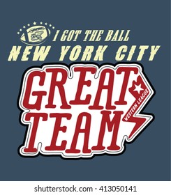 Great team ,varsity football, typography, t-shirt graphics, vectors