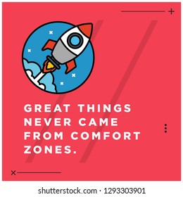 Great things never came from comfort zones motivational quote with rocket ship illustration
