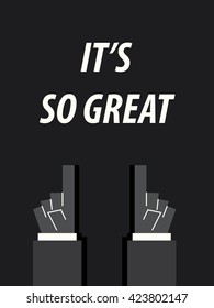 IT'S SO GREAT typography vector illustration