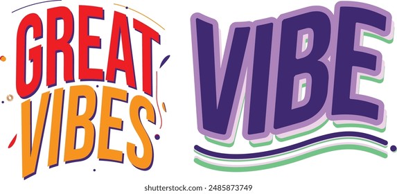 Great vibes typography stickers editable vector design in colors. Modern cool vibe typography concepts