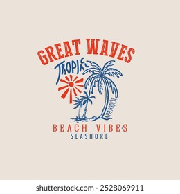 Great Waves Beach Vibes Paraíso tropical de verano Diseño gráfico retro