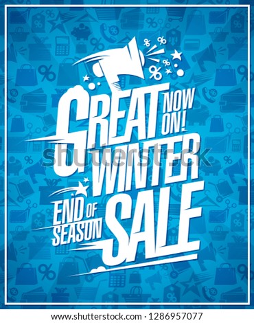 Great winter sale vector poster with loudspeaker, end of season discounts