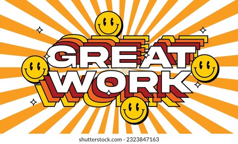 Great Work Smile Typography Groovy Retro Style