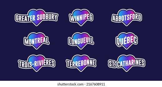 Greater Sudbury, Winnipeg, Abbotsford, Montreal, Longueuil, Quebec, Trois-Rivieres, Terrebonne, St. Catharines colorful heart stickers. T-shirt design vector.