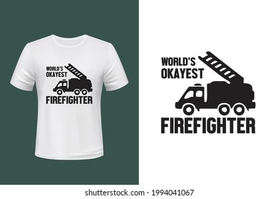 Greatest Firefighter vector t shirt design