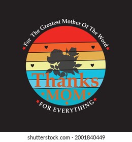 Greatest mother typography ,vector t-shirt design