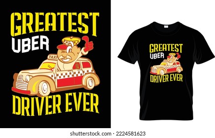 El mejor conductor de Uber... plantilla de diseño de camisetas