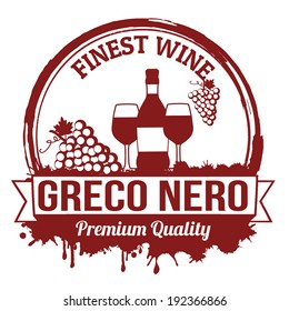 Greco nero finest wine grunge rubber stamp on white background, vector illustration