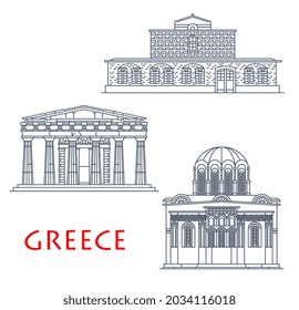 Edificios arquitectónicos de Grecia, monumentos de viajes antiguos griegos, iconos vectoriales. Iglesia de San Esteban en Tesalia, Templo de Hephaestus en Atenas, Monasterio de Nea Moni en Quíos, íconos de línea en Grecia