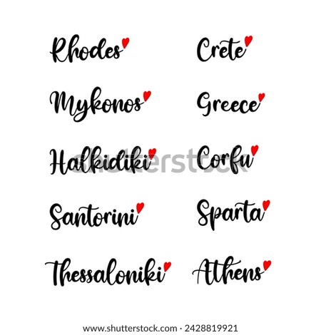 Greece city island place word text vector modern hand written brush lettering calligraphy with red love heart isolated on white background. For t-shirt, bag, cup or other tourism promotion products pr [[stock_photo]] © 