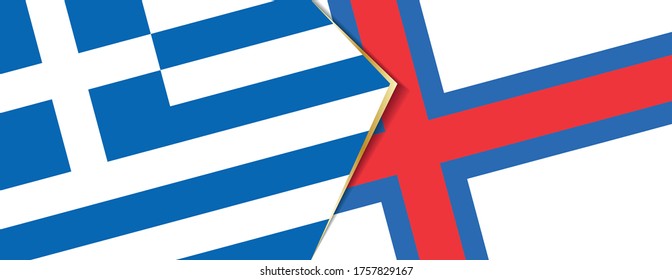 Greece and Faroe Islands flags, two vector flags symbol of relationship or confrontation.