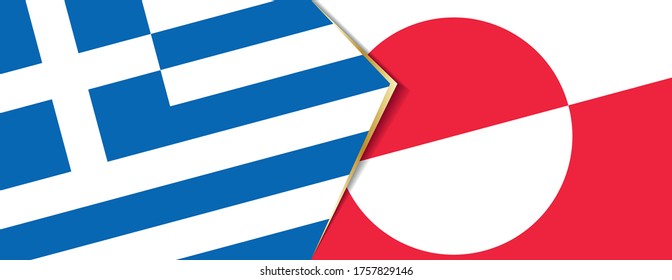 Greece and Greenland flags, two vector flags symbol of relationship or confrontation.