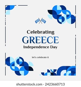 Greece Independence Day banner in modern geometric style. Square banner for social media and more with typography. Illustration for national holiday celebration party. Happy Greek Independence Day