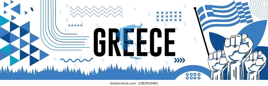 GREECE national day banner with map, flag colors theme background and geometric abstract retro modern colorfull design with raised hands or fists.