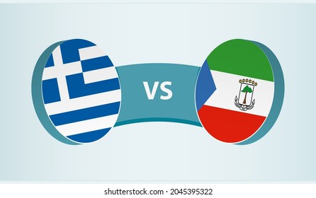 Greece versus Equatorial Guinea, team sports competition concept. Round flag of countries.