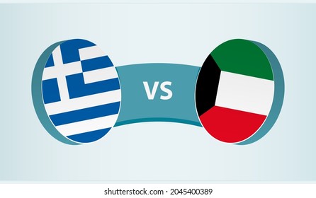 Greece versus Kuwait, team sports competition concept. Round flag of countries.