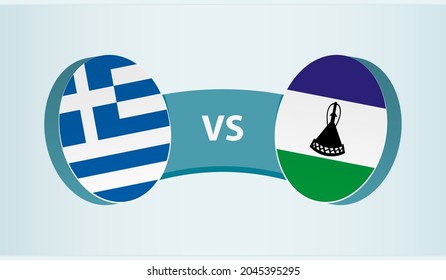 Greece versus Lesotho, team sports competition concept. Round flag of countries.