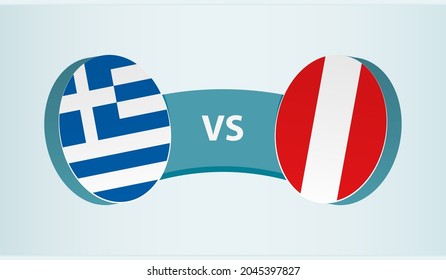 Greece versus Peru, team sports competition concept. Round flag of countries.