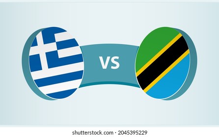 Greece versus Tanzania, team sports competition concept. Round flag of countries.