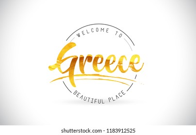 Greece Welcome To Word Text with Handwritten Font and Golden Texture Design Illustration Vector.