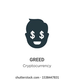 Greed Vector Icon On White Background. Flat Vector Greed Icon Symbol Sign From Modern Cryptocurrency Collection For Mobile Concept And Web Apps Design.