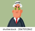 Greedy Businessman with Money Eyes Vector Cartoon. Rich billionaire thinking about making more money
