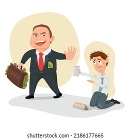 Greedy businessman with money not sharing poor man begging for some money, illustrator vector cartoon drawing