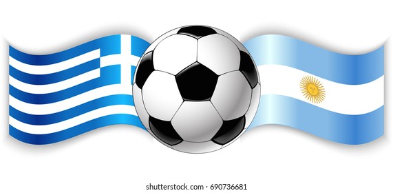 Greek and Argentine wavy flags with football ball. Greece combined with Argentina isolated on white. Football match or international sport competition concept.