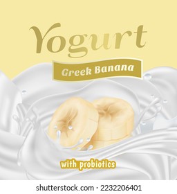 Greek Banana Yogurt with Probiotics Splash Label Badge Template. Vector illustration for Your Design, Packaging and Advertising
