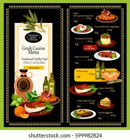 Greek cuisine menu template for restaurant. Traditional Greece Mediterranean dishes of meat food grill gyros, olive vegetable salads or seafood fish soups, feta cheese and filo pastry gourmet desserts