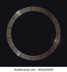 Greek gold frame. Circle meander border from a repeated motif - Greek fret or key design. Vector illustration on a black background.
