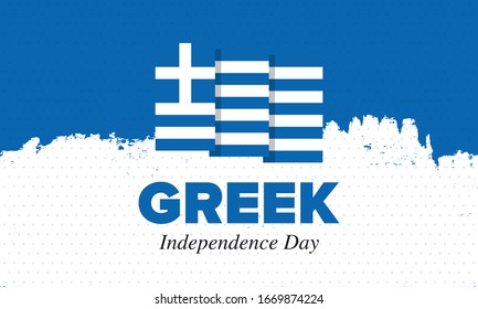 Greek Independence Day. National happy holiday, celebrated annual in March 25. Greece flag. Greek blue color. Patriotic elements. Poster, card, banner and background. Vector illustration